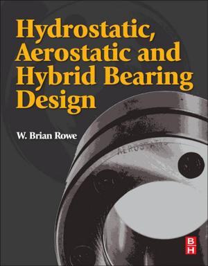 Cover of the book Hydrostatic, Aerostatic and Hybrid Bearing Design by Robert M. Hodapp, Deborah J. Fidler