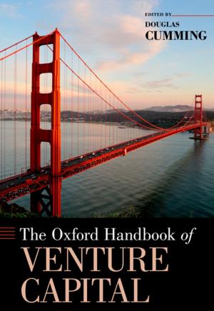 Cover of the book The Oxford Handbook of Venture Capital by María Del Socorro Castañeda-Liles