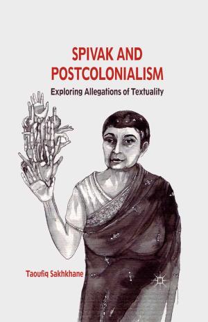 Cover of the book Spivak and Postcolonialism by Stavroula Kalogeras