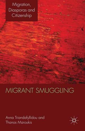 Cover of the book Migrant Smuggling by David De Cremer, Madan Pillutla