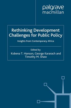 Cover of the book Rethinking Development Challenges for Public Policy by N. Genetay, Y. Lin, P. Molyneux, Xiaoqing (Maggie) Fu