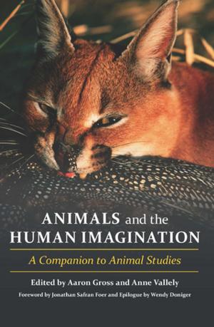 Book cover of Animals and the Human Imagination