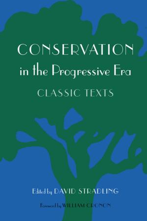 Cover of the book Conservation in the Progressive Era by James Masao Mitsui