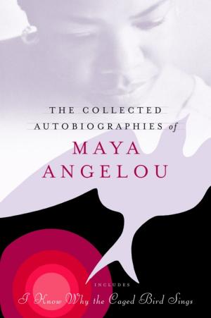 Book cover of The Collected Autobiographies of Maya Angelou