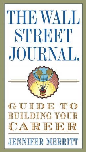 Cover of the book The Wall Street Journal Guide to Building Your Career by Tony Evans
