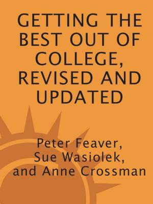 Book cover of Getting the Best Out of College, Revised and Updated