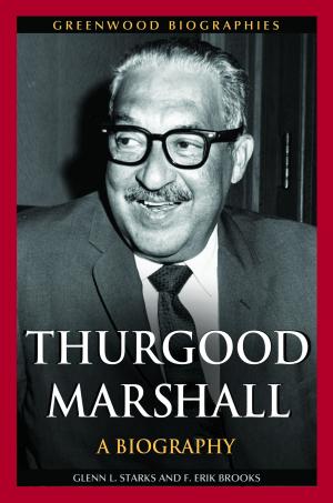 Cover of the book Thurgood Marshall: A Biography by Thomas J. Holt, Bernadette H. Schell