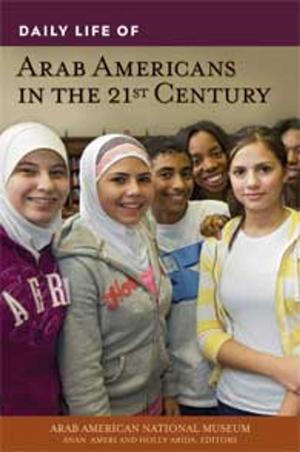 Cover of the book Daily Life of Arab Americans in the 21st Century by Lee L. Brice