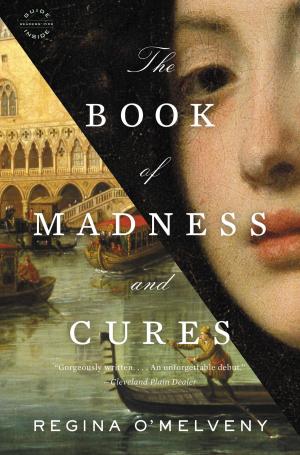 Cover of the book The Book of Madness and Cures by Brenda Cullerton