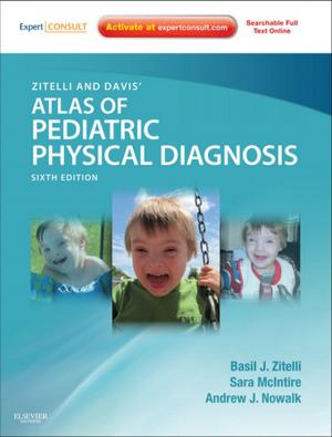 Cover of the book Zitelli and Davis' Atlas of Pediatric Physical Diagnosis E-Book by Mike Blaivas, MD