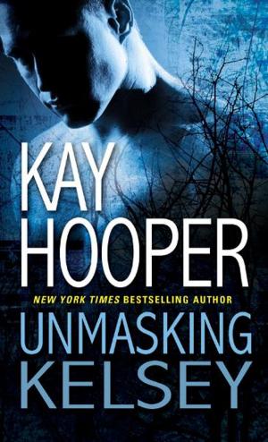 Cover of the book Unmasking Kelsey by Janet Evanovich