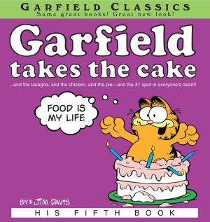 Cover of the book Garfield Takes the Cake by Jim Rogers