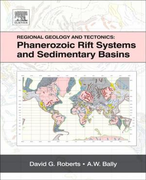Cover of the book Regional Geology and Tectonics: Phanerozoic Rift Systems and Sedimentary Basins by Luc T. Ikelle