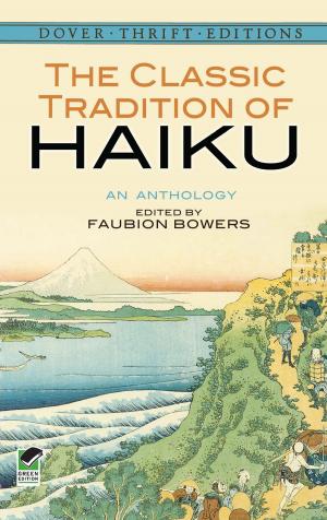 Cover of the book The Classic Tradition of Haiku by Jason Lloyd