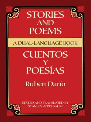 Cover of the book Stories and Poems/Cuentos y Poesías by 