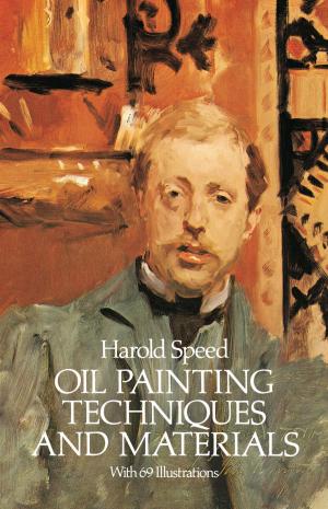 Cover of the book Oil Painting Techniques and Materials by Alfred Perceval Graves