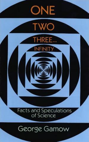 Cover of the book One Two Three . . . Infinity by Maurice Fréchet, Ky Fan