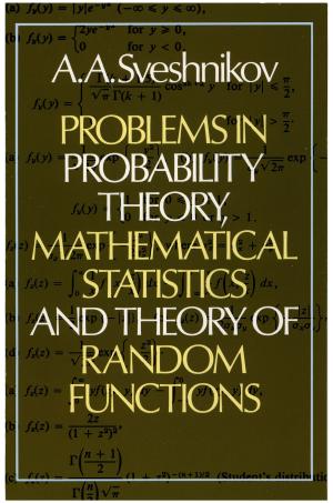 bigCover of the book Problems in Probability Theory, Mathematical Statistics and Theory of Random Functions by 
