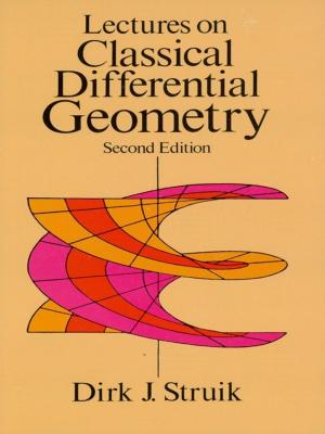 Cover of the book Lectures on Classical Differential Geometry: Second Edition by Curt Sachs