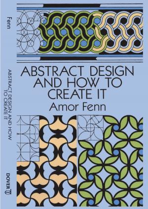Book cover of Abstract Design and How to Create It