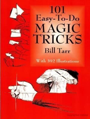Cover of the book 101 Easy-to-Do Magic Tricks by Mary Wilkins Freeman