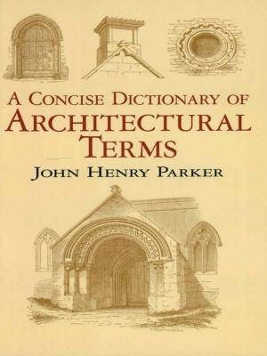 Cover of the book A Concise Dictionary of Architectural Terms by Robert Henri, Margery A. Ryerson