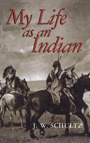 Cover of the book My Life as an Indian by Louis Priscilla