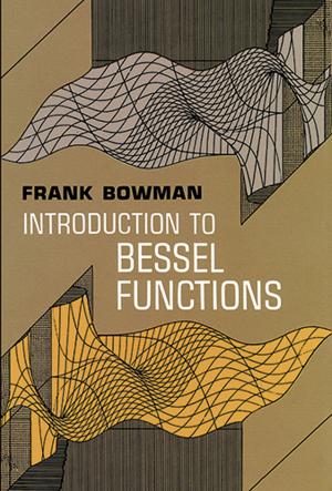 Cover of the book Introduction to Bessel Functions by Kenneth Grahame
