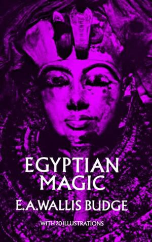 Cover of the book Egyptian Magic by Joao Pedro Neto, Jorge Nuno Silva