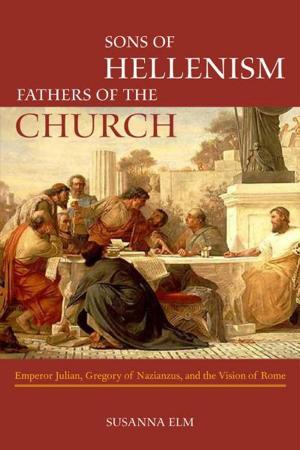 Cover of the book Sons of Hellenism, Fathers of the Church by John Goodman