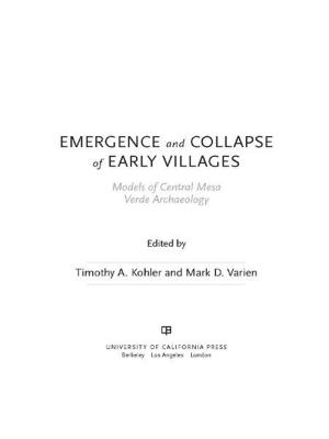 Cover of the book Emergence and Collapse of Early Villages by Mark Padoongpatt
