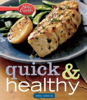 Book cover of Betty Crocker Quick & Healthy Meals: HMH Selects