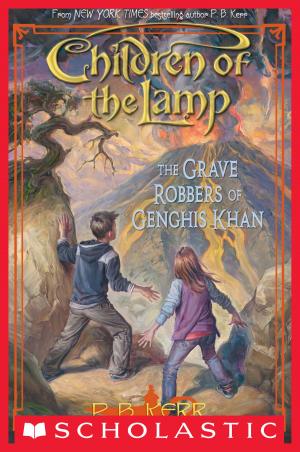 Cover of the book Children of the Lamp #7: The Grave Robbers of Genghis Khan by Kat Falls