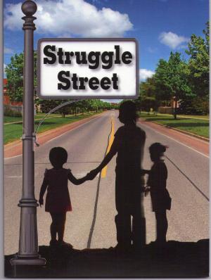 Cover of the book Struggle Street by Mary B. Lucas