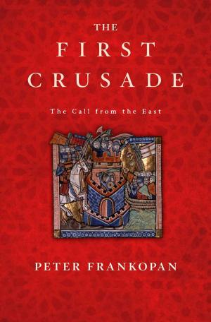 Cover of the book The First Crusade by Andreas Huyssen
