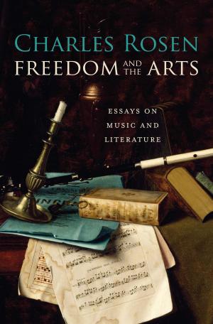 Cover of the book Freedom and the Arts by Zephyr Teachout