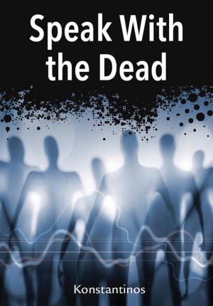 Cover of the book Speak with the Dead by Kirsten Weiss