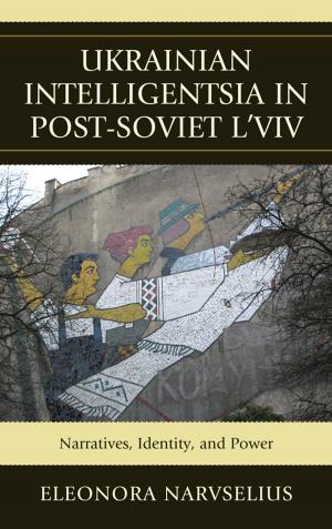Book cover of Ukrainian Intelligentsia in Post-Soviet L'viv