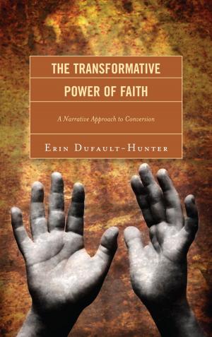 Cover of the book The Transformative Power of Faith by Christopher White