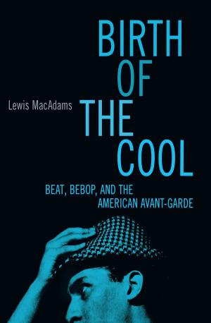 Cover of the book Birth of the Cool by Bryan b2 Byrd