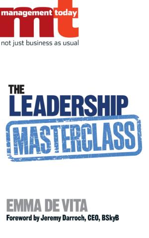 Cover of the book The Leadership Masterclass by Pamela Evans