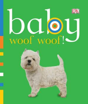 Cover of the book Baby: Woof Woof! by Елена Санникова, Ольга Салль