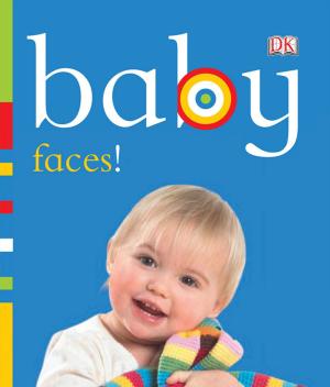 Cover of the book Baby: Faces! by Chef Thomas N. England