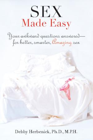 Cover of the book Sex Made Easy by Kathy Borrus