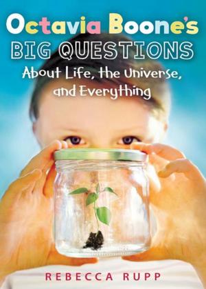 Cover of the book Octavia Boone's Big Questions About Life, the Universe, and Everything by Lucy Cousins