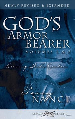 Cover of the book God's Armor Bearer Volumes 1 & 2: Serving God's Leaders by Jovan Jones