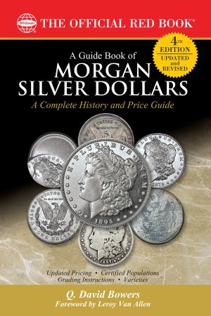Cover of the book A Guide Book of Morgan Silver Dollars by Roger W. Burdette