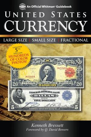 Cover of the book United States Currency by Kenneth Bressett