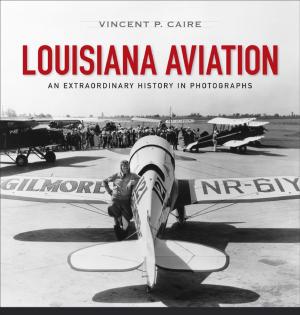Cover of the book Louisiana Aviation by Jonathan Thirkield