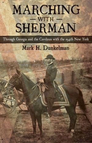 Cover of the book Marching with Sherman by Richard Follett